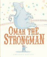 Omar the strongman