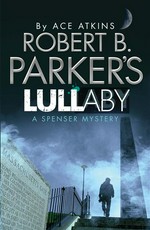 Robert B. Parker's lullaby