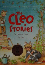 The Cleo stories: A Friend and A Pet