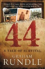44 : a tale of survival