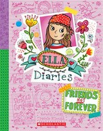 Ella Diaries #7: Friends Not Forever