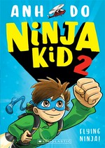 Flying ninja: Ninja kid, book 2.
