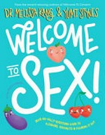 Welcome to sex: your no-silly-questions guide to pleasure, sexuality & figuring it out.