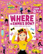 Where is Emma's bow? : a Wiggly search-and-find book