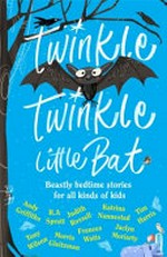 Twinkle, twinkle, little bat
