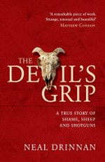 The Devil's grip: a true story of shame, sheep and shotguns
