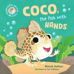 Coco, the fish with hands