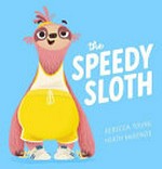 The Speedy sloth