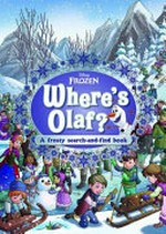 Where's Olaf? : a frosty search-and-find book
