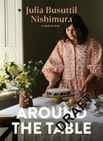 Around the table : delicious food for every day