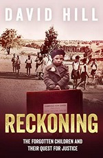 Reckoning: the forgotten children and their quest for justice
