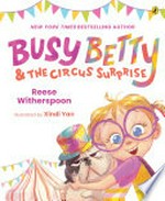 Busy Betty & the circus surprise
