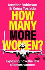 How many more women? : exposing how the law silences women