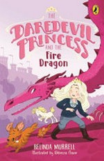 The Daredevil Princess and the Fire Dragon /