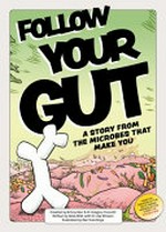 Follow your gut: a story from the microbes that make you