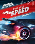 Built for speed /