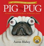 Pig the Pug: 10th Anniversary Edition