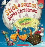 Stink-o-saurus saves Christmas