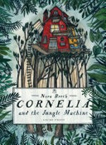Cornelia and the jungle machine