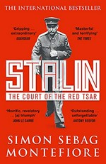 Stalin : the court of the Red Tsar