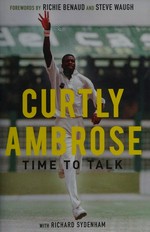 Curtly Ambrose : time to talk