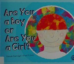 Are you a boy or are you a girl?