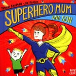 Superhero mum and son