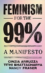 Feminism for the 99%: a Manifesto