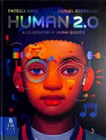 Human 2.0: a celebration of human bionics