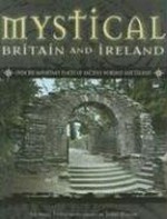 Mystical Britain and Ireland /
