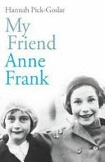 My friend Anne Frank