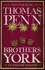 The Brothers York : an English tragedy