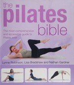The Pilates bible /