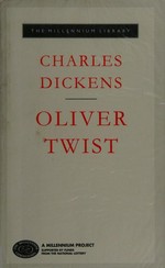 Oliver Twist : or, The Parish boy's progress
