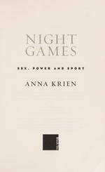 Night games : sex, power and sport