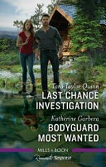 Last chance investigation : Bodyguard most wanted (romance)