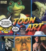 Toon art : the graphic art of digital cartooning /