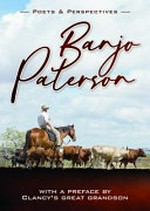 Banjo Paterson, compiled and edited by Matthew Richardson.