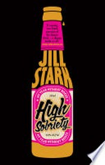 High sobriety : my year without booze.
