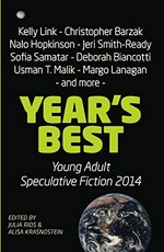 Year's Best Young Adult Speculative Fiction 2014