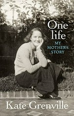 One life : my mother's story