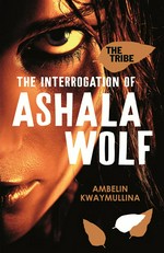 The interrogation of Ashala wolf