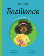 Resilience: a little good in a big world ...