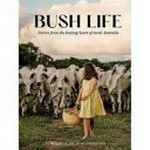 Bush life