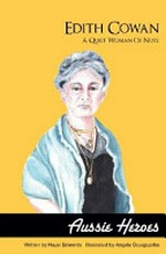 Edith Cowan : a quiet woman of note