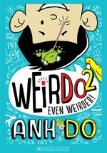 Even weirder! Weirdo series, book 2.