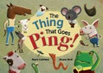 The Thing that goes ping!